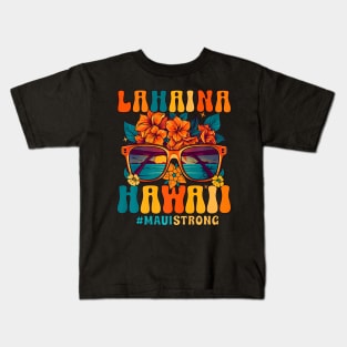 Groovy Retro Lahaina Pray for Maui Hawaii Strong Kids T-Shirt